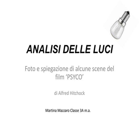 Luci mazzaro presentazione psyco | PPTX
