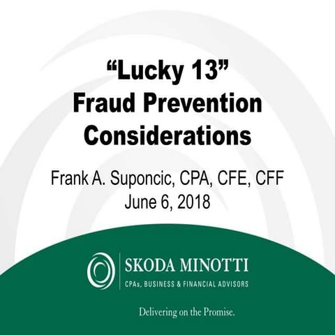"Lucky 13" Fraud Prevention Considerations