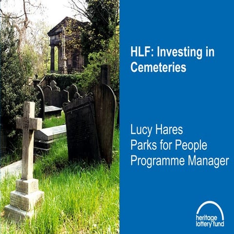 Lucy Hares HLF cemeteries presentation 17 June 2014