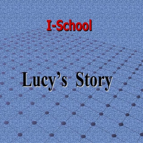 Lucys Story