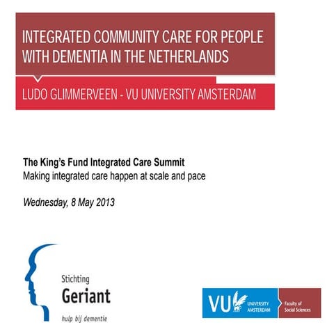 Ludo Glimmerveen: integrated care for people with dementia in the Netherlands