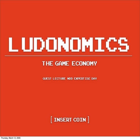 Ludonomics - The Game Economy