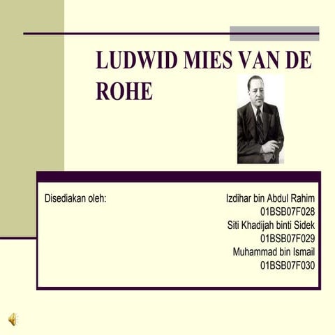 Ludwid mies van de rohe