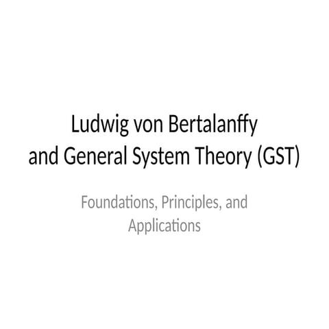 Ludwig_Bertalanffy_GST.pptxm,kjnijhiuhhjhbjb