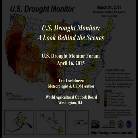 U.S. Drought Monitor - A look behind the scenes | PPTX