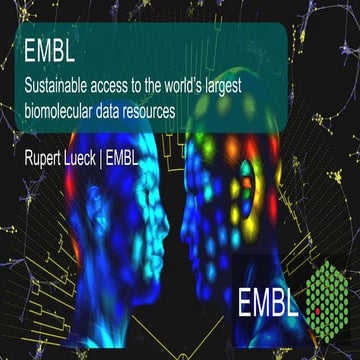 EMBL-Sustainable Access to the World's Largest Biomolecular Data Resources