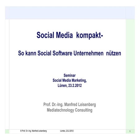 Social Media kompakt- So kann Social Software Unternehmen nützen