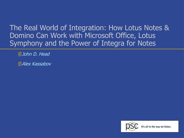 LotusUserGroup.org Virtual User Group Meeting - The Real World Integration