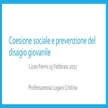 Lab. Coesione Sociale e Prevenzione del Disagio Giovanile