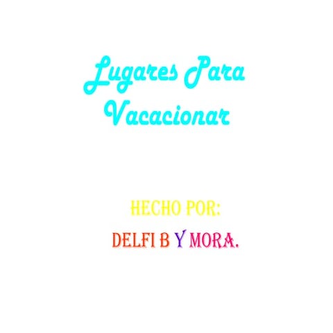 Lugares para vacacionar completo