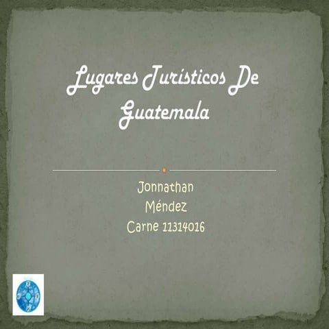 Lugares turisticos de guatemala