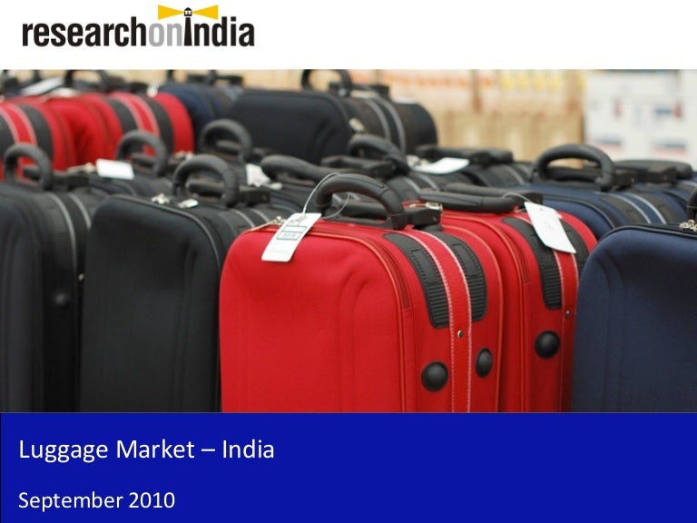 Market Research Report Luggage Market in India 2010