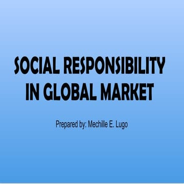 LUGO_Social Responsibility in the Global Market.pptx