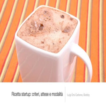 Ricetta startup: criteri, attese e modalità