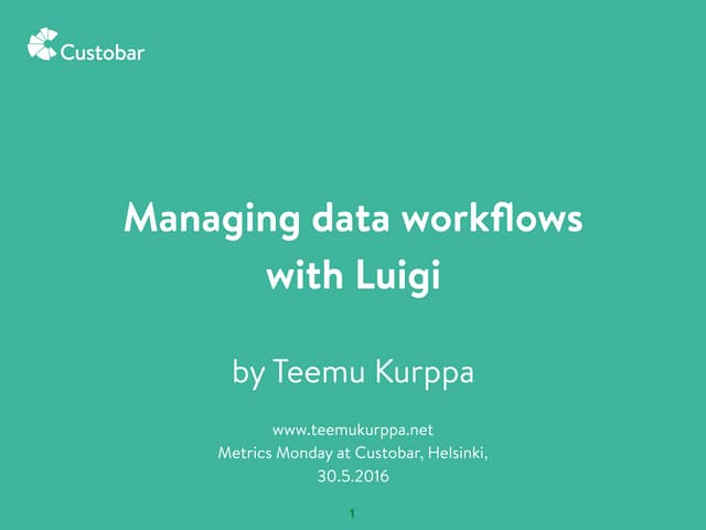 Managing data workflows with Luigi