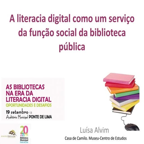 A literacia digital como um serviço da função social da biblioteca pública