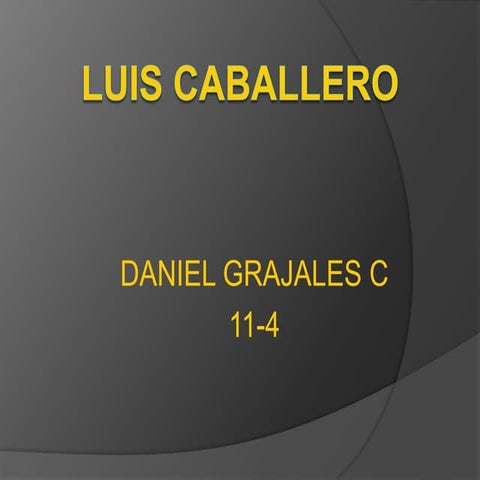 Luis caballero