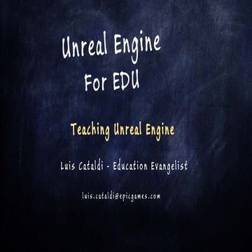 Luis cataldi   unreal engine for educators