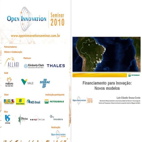 Case Petrobras | OIS2010 | Financiamento para inovação: novos modelos