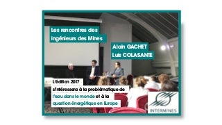 Tables rondes en présence de nos 2 experts ALAIN GACHET et LUIS COLASANTE