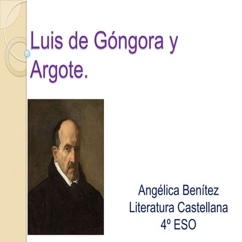 Luis de góngora y argote | PPTX