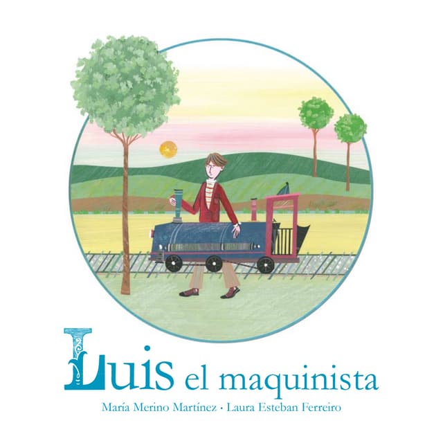 Luis el maquinista