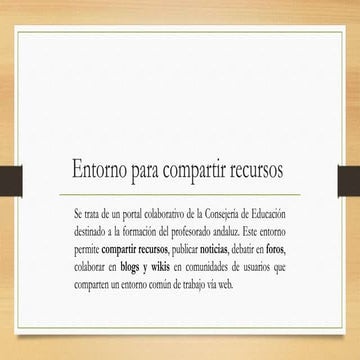 entorno para compartir recursos 