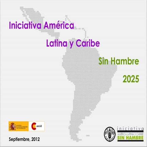Iniciativa América Latina y el Caribe Sin Hambre 2025