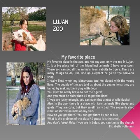 Paulina and Elizabeth´s fav places