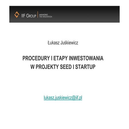 Procedury i etapy inwestowania w projekty seed i start-up