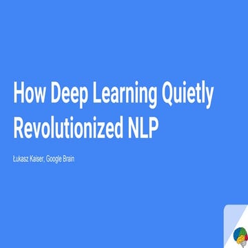Lukasz Kaiser at AI Frontiers: How Deep Learning Quietly Revolutionized NLP