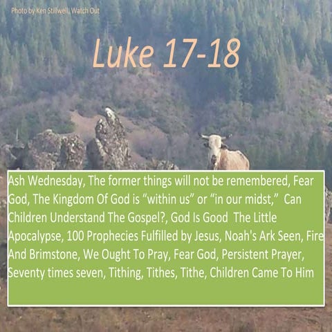 Luke 17-18, Ash Wednesday, not remembered, Kingdom within us, Children unders...