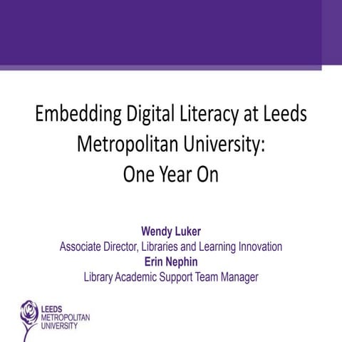 Luker & Nephin - Embedding digital literacy at Leeds Metropolitan University