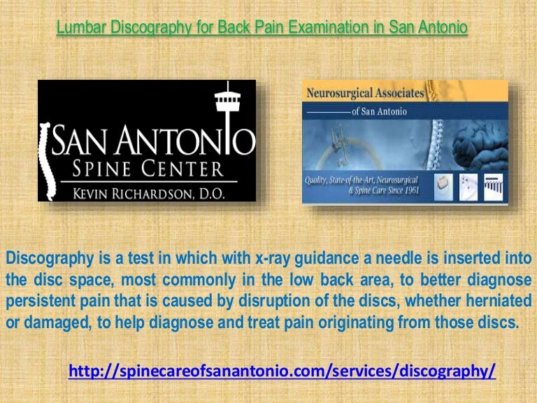 Lumbar discography for back pain examination in san antonio