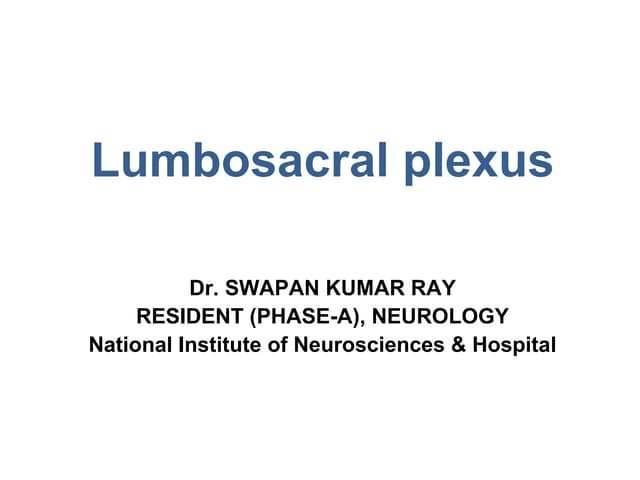 lumbosacralplexusruhulbydrswapan1-170726101418-thumbnail.jpg