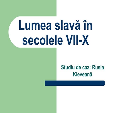Lumea slava in_sec_viix