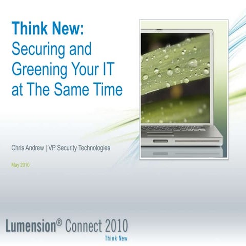 Securing and Greening Your IT