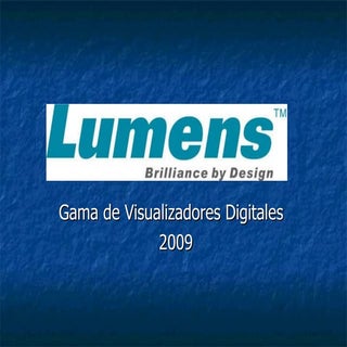 Visualizadores Digitales Lumens