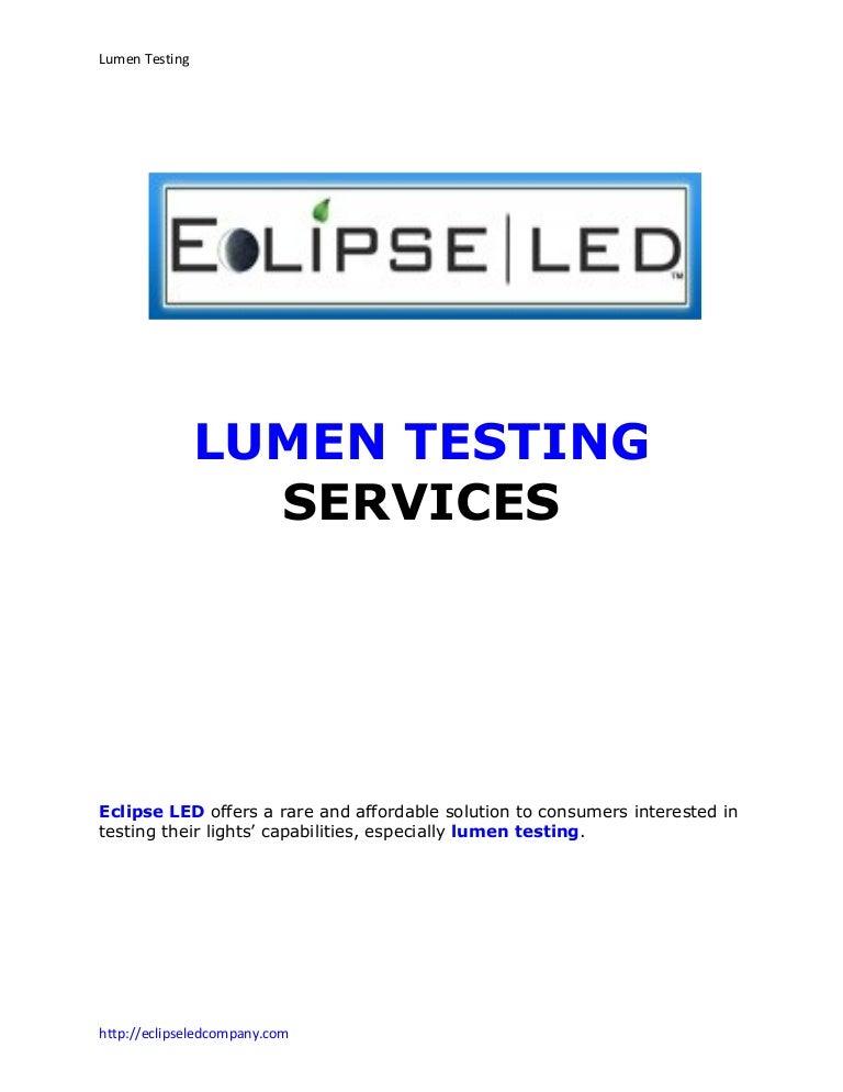 Lumen testing