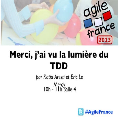 Lumiere tdd agilefrance2013
