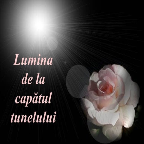 Lumina de la capatul tunelului ... | PPS
