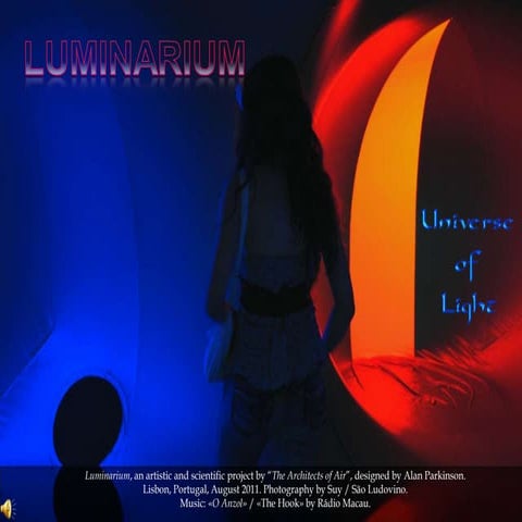 LUMINARIUM, photography by Suy / São Ludovino