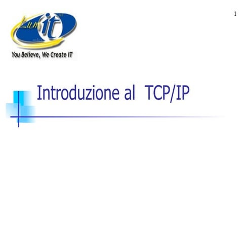 Lumit.Basic.Knowledge.Training.Introduzione.Tcp Ip
