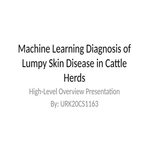 Lumpy_Skin_Disease_Presentation ML..pptx
