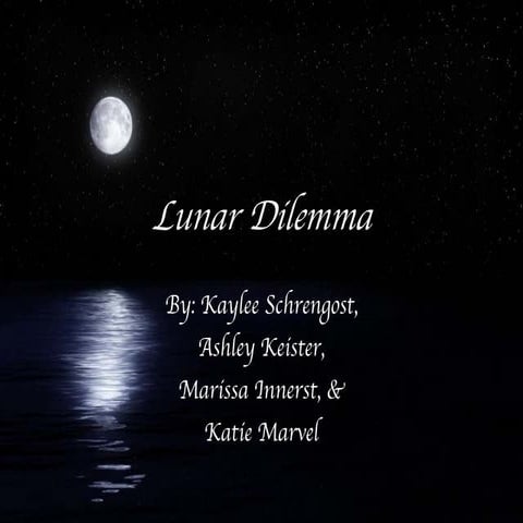 Lunar Dilemma