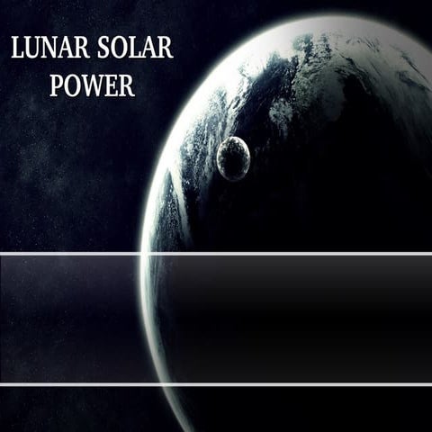 Lunar solar power system