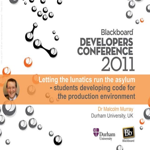 Letting the lunatics run the asylum - students developing code for the prod...