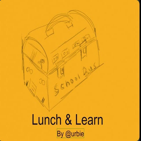 Lunch andlearn