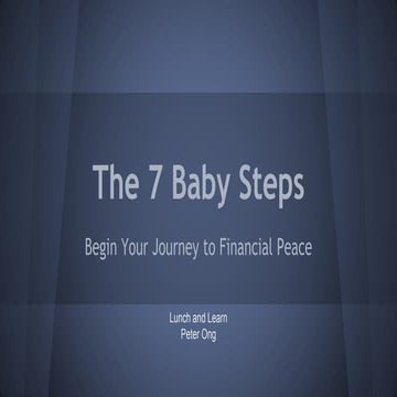 7 Baby Steps to Financial Freedom - Dave Ramsey