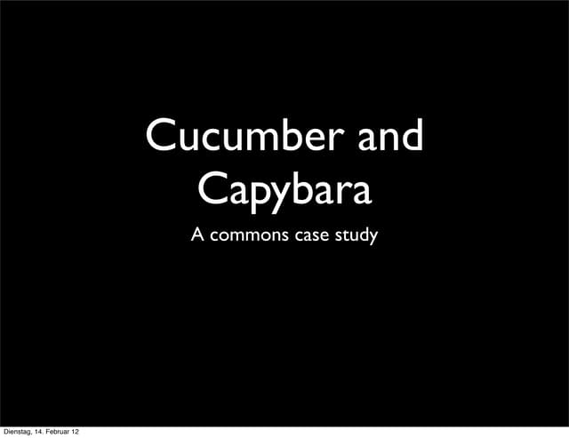 Lunch and learn: Cucumber and Capybara
